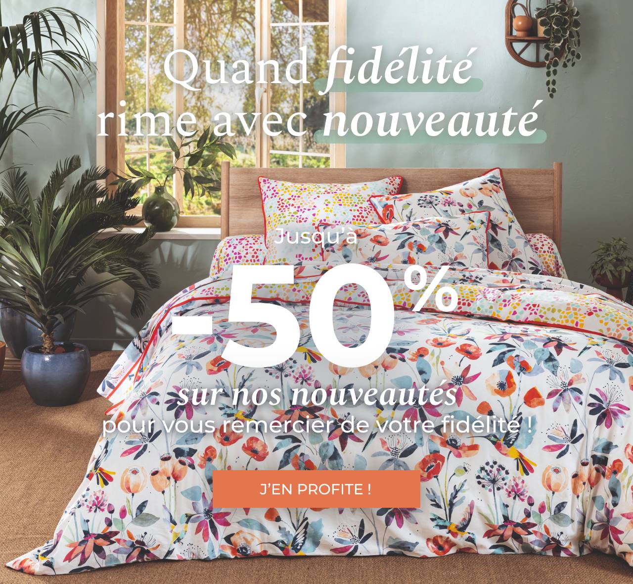 Fidélité rime avec nouveauté